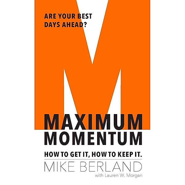 Maximum Momentum, Mike Berland