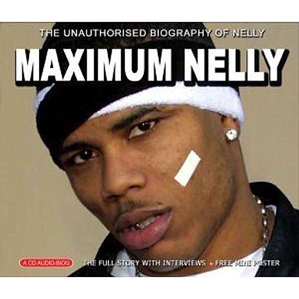 Maximum Nelly, Nelly