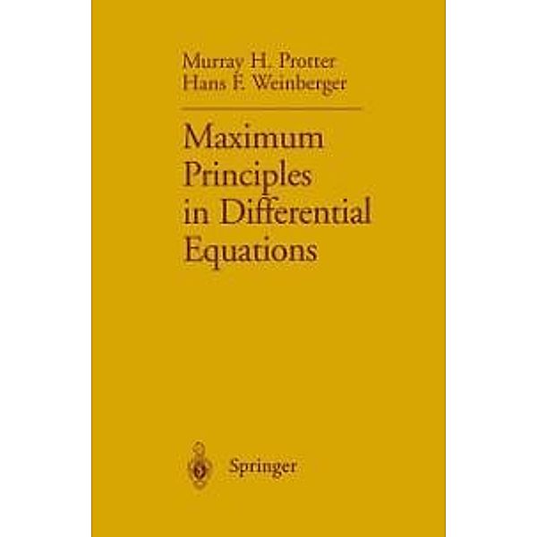 Maximum Principles in Differential Equations, Murray H. Protter, Hans F. Weinberger