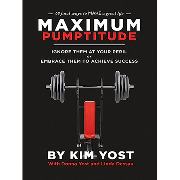 Maximum Pumptitude / Pumptitude, Kim Yost, Donna Yost, Linda Dessau