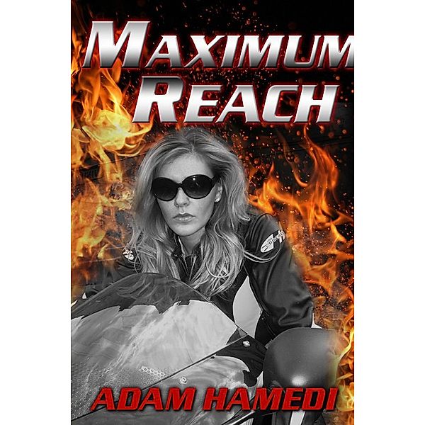 Maximum Reach / eBookIt.com, Adam MD Hamedi
