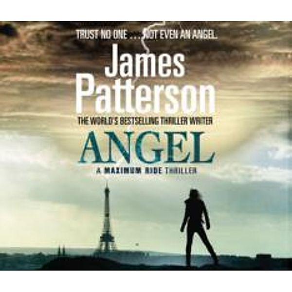 Maximum Ride: Angel, James Patterson