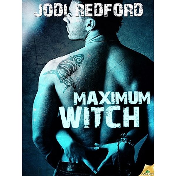 Maximum Witch, Jodi Redford