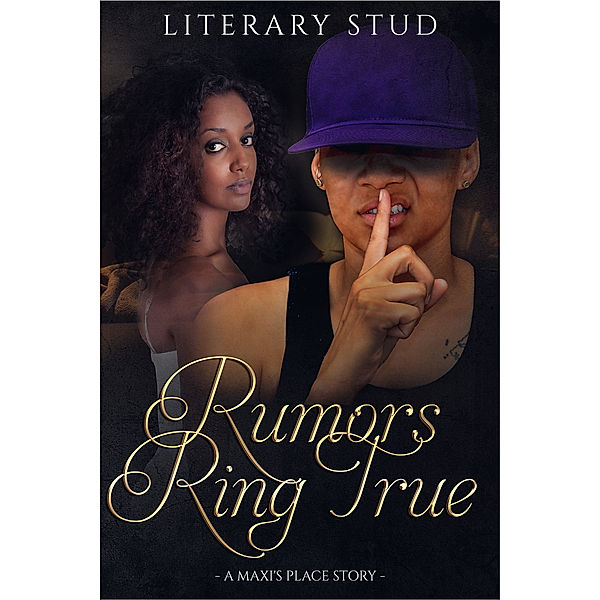 Maxi's Place: Rumors Ring True: A Maxi's Place Story, Literary Stud