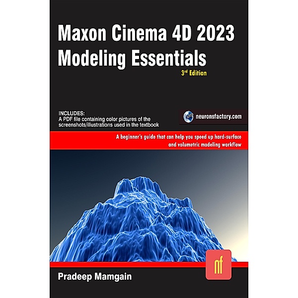 Maxon Cinema 4D 2023: Modeling Essentials, Pradeep Mamgain