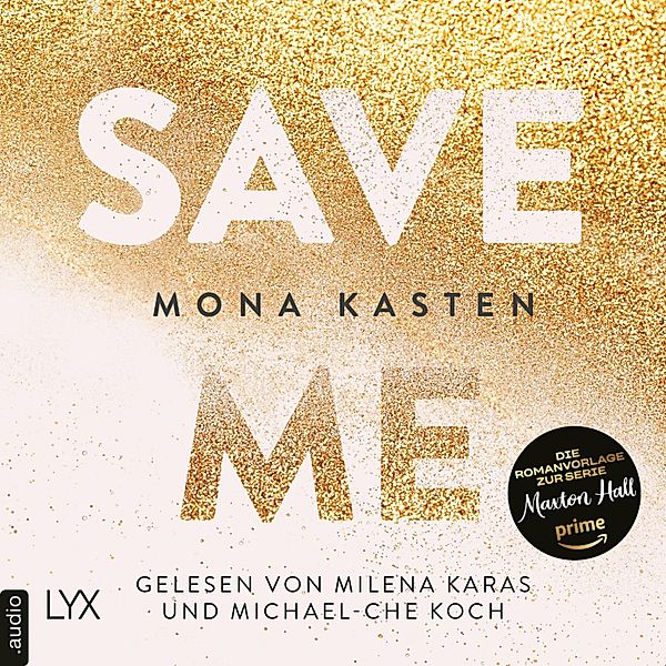 Maxton Hall Reihe - 1 - Save Me, Mona Kasten