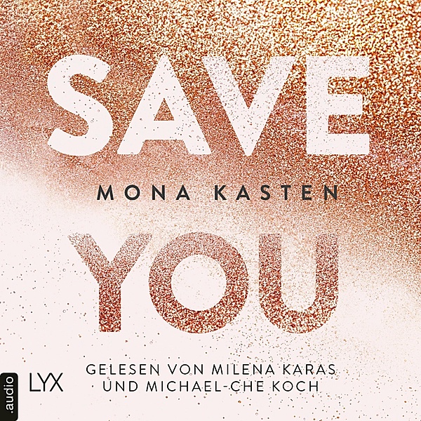 Maxton Hall Reihe - 2 - Save You, Mona Kasten