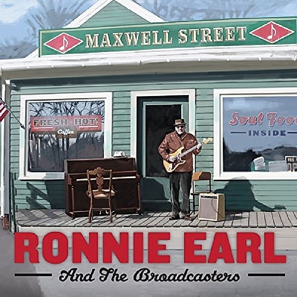 Maxwell Street, Ronnie Earl & The Broadcasters