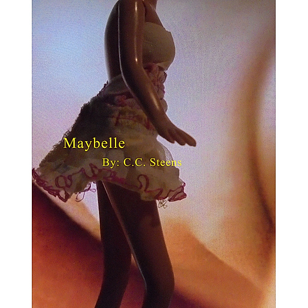 May Belle, CC Steens