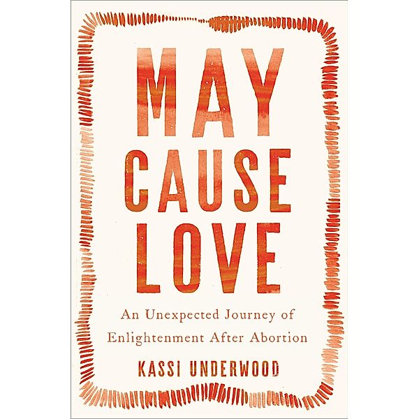 May Cause Love, Kassi Underwood