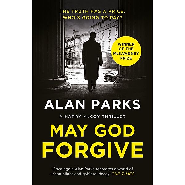 May God Forgive / A Harry McCoy Thriller Bd.5, Alan Parks