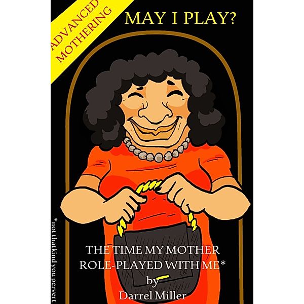 May I Play?, Darrel Miller