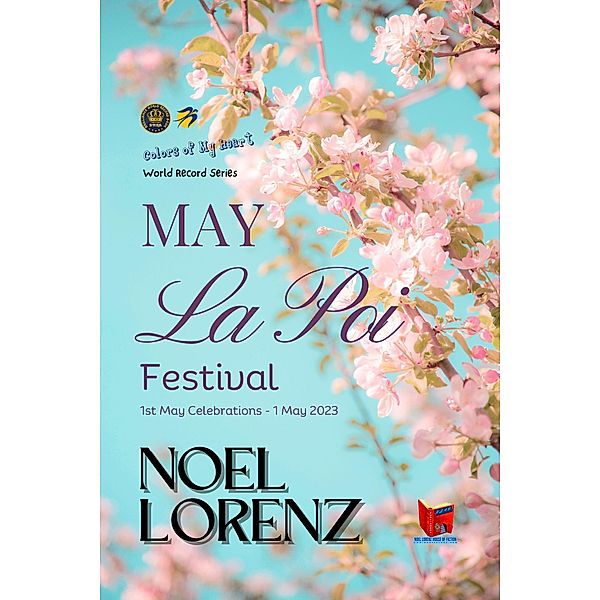 May La Poi Festival, Noel Lorenz