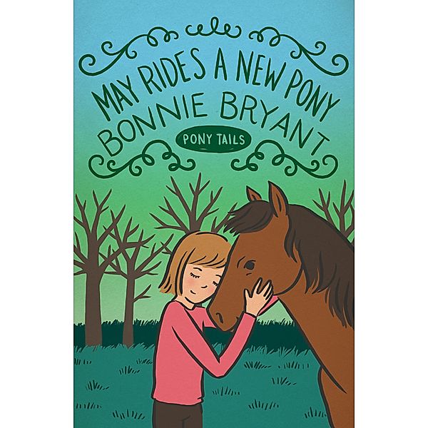May Rides a New Pony / Pony Tails, Bonnie Bryant
