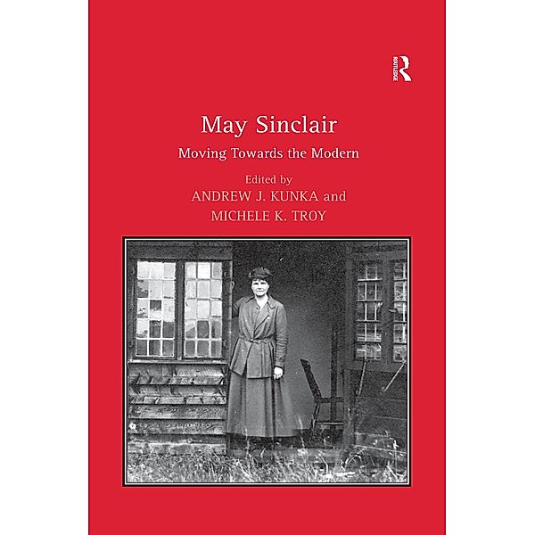 May Sinclair, Michele K. Troy