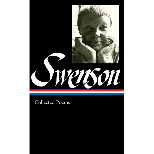 May Swenson: Collected Poems (LOA #239), May Swenson
