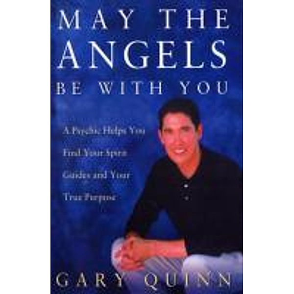 May The Angels Be With You, Gary Quinn