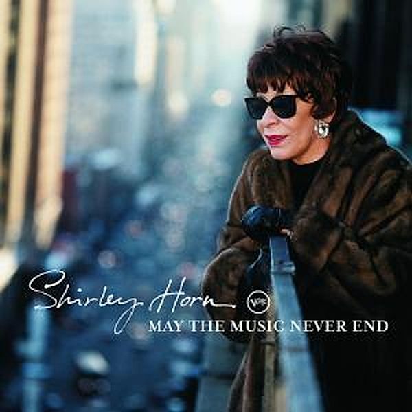 May The Music Never End, Shirley Horn