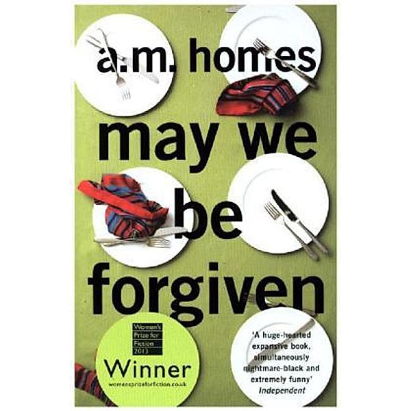 May we be forgiven, A. M. Homes