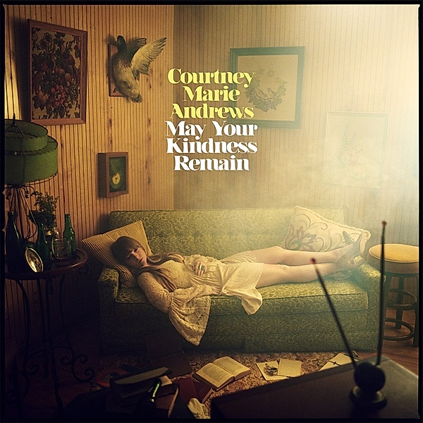 May Your Kindness Remain (Heavyweight Lp+Mp3) (Vinyl), Courtney Marie Andrews