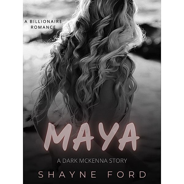 Maya, Shayne Ford