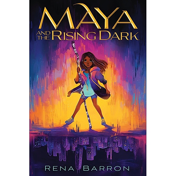 Maya and the Rising Dark / Maya and the Rising Dark, Rena Barron