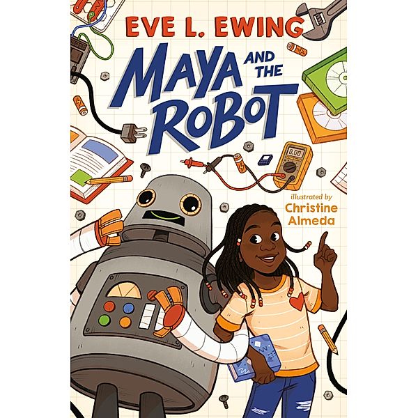 Maya and the Robot, Eve L. Ewing