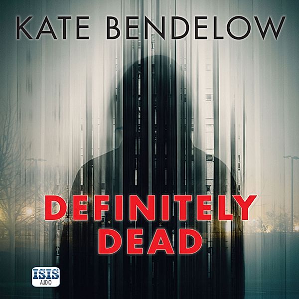 Maya Barton - 1 - Definitely Dead, Kate Bendelow