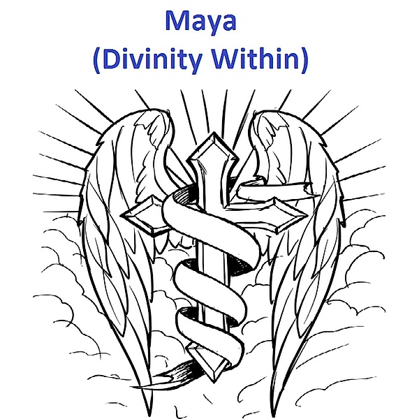 Maya (Divinity Within), Ram Garg