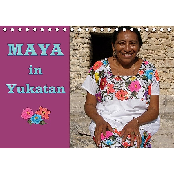 Maya in Yukatan 2021 (Tischkalender 2021 DIN A5 quer), Silke Grasreiner