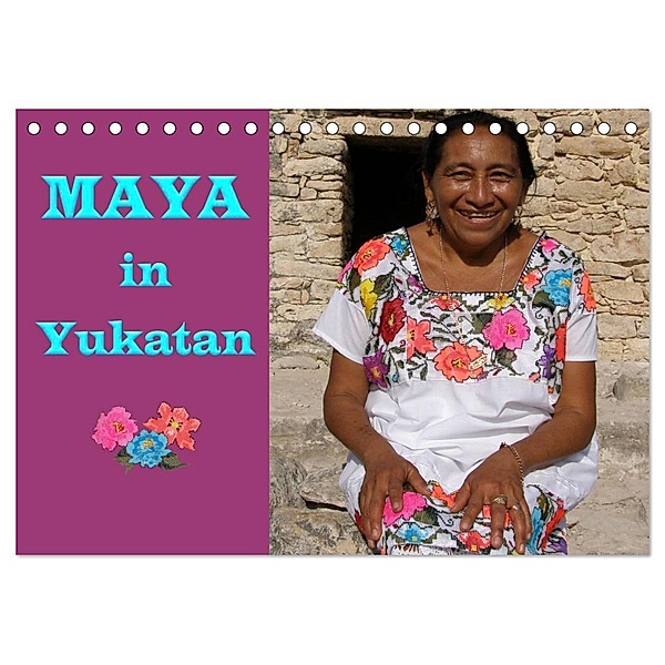 Maya in Yukatan 2024 (Tischkalender 2024 DIN A5 quer), CALVENDO Monatskalender, Silke Grasreiner