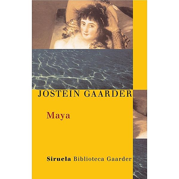 Maya / Las Tres Edades / Biblioteca Gaarder Bd.9, Jostein Gaarder