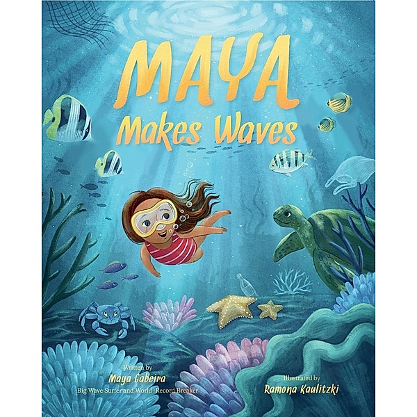 Maya Makes Waves, Maya Gabeira