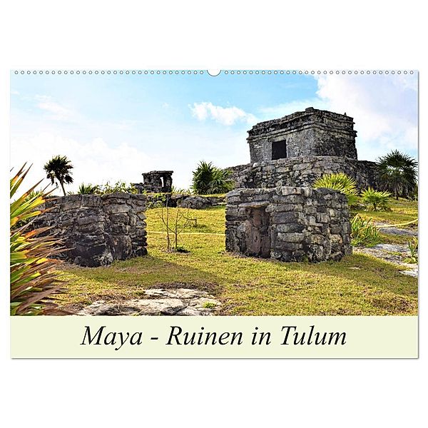 Maya - Ruinen in Tulum (Wandkalender 2024 DIN A2 quer), CALVENDO Monatskalender, Markus Pixner