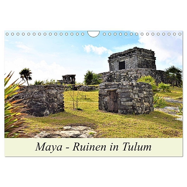 Maya - Ruinen in Tulum (Wandkalender 2024 DIN A4 quer), CALVENDO Monatskalender, Markus Pixner