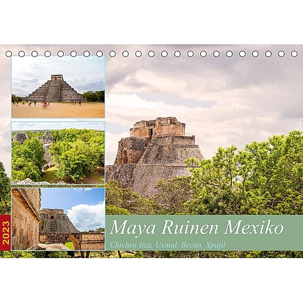 Maya Ruinen Mexiko (Tischkalender 2023 DIN A5 quer), Denise Graupner