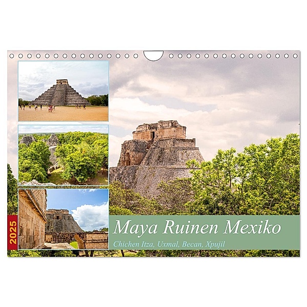 Maya Ruinen Mexiko (Wandkalender 2025 DIN A4 quer), CALVENDO Monatskalender, Calvendo, Denise Graupner