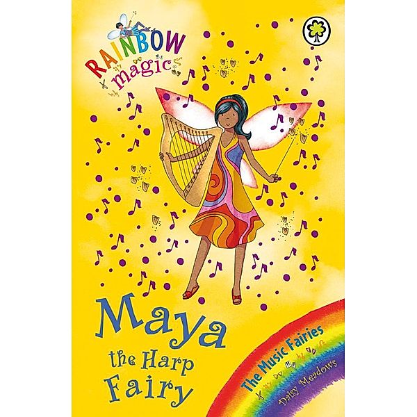 Maya the Harp Fairy / Rainbow Magic Bd.5, Daisy Meadows