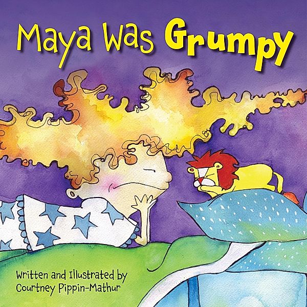Maya Was Grumpy, Courtney Pippin-Mathur