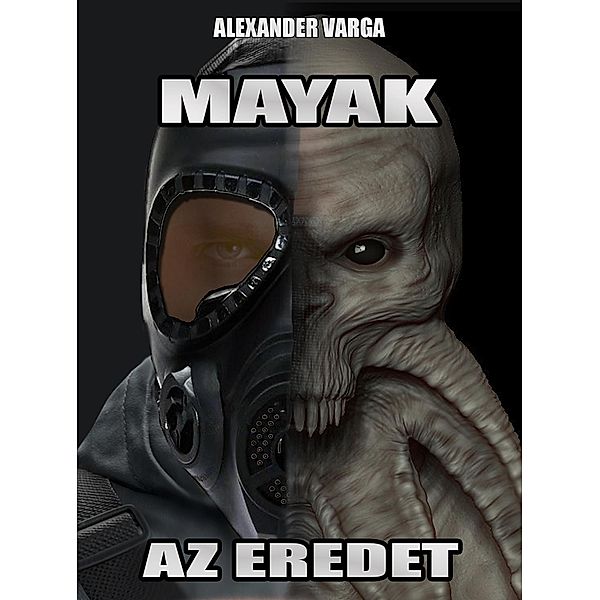 Mayak (Az eredet) / Az eredet, Alexander Varga