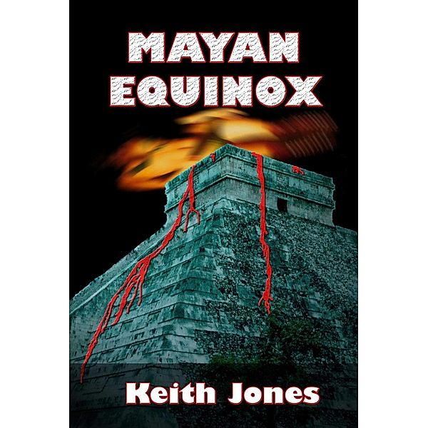 Mayan Equinox, Keith Jones