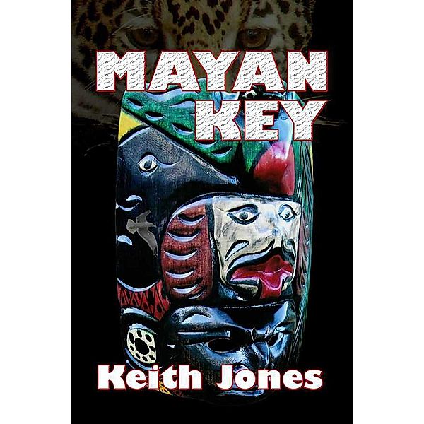 Mayan Key, Keith Jones