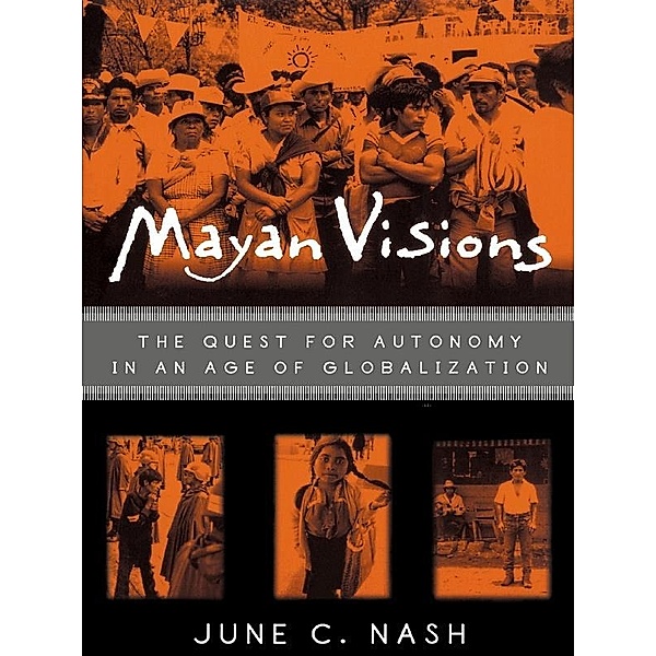 Mayan Visions, June C. Nash