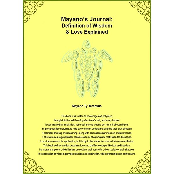 Mayano's Journal: Definition of Wisdom & Love Explained, Mayano Ty Terentius