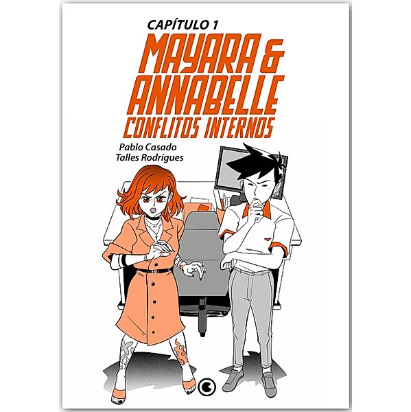 Mayara & Annabelle -  Conflitos Internos - Capítulo 01 / Mayara & Annabelle - Conflitos Internos Bd.1, Pablo Casado