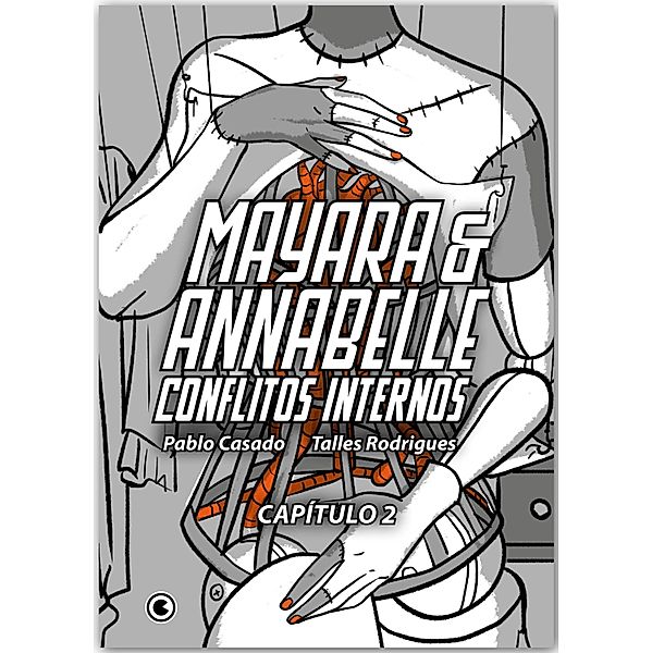 Mayara & Annabelle -  Conflitos Internos - Capítulo 02 / Mayara & Annabelle -  Conflitos Internos Bd.2, Pablo Casado