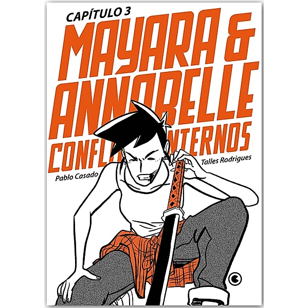 Mayara & Annabelle - Conflitos Internos - Capítulo 03 / Mayara & Annabelle - Conflitos Internos Bd.3, Pablo Casado