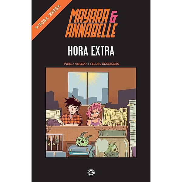 Mayara & Annabelle - Hora Extra - 1ª Hora Extra / Mayara & Annabelle Bd.21, Pablo Casado