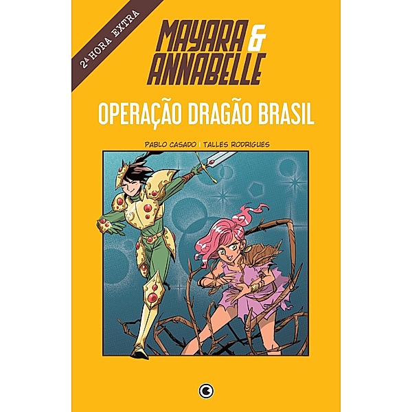 Mayara & Annabelle - Operação Dragão Brasil - 2ª Hora Extra / Mayara & Annabelle Bd.22, Pablo Casado