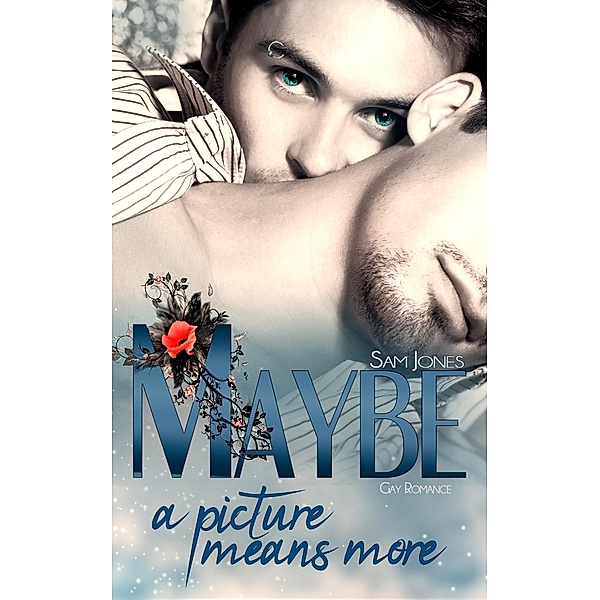 Maybe a picture means more / Maybe Serie Bd.3, Sam Jones